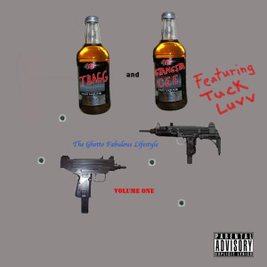 ดาวน์โหลดและฟังเพลง What Up? (Explicit) พร้อมเนื้อเพลงจาก T-Bagg and Gyangsta Cee (Featuring Tuck Luvv)