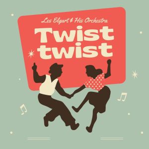 Les Elgart & His Orchestra的專輯Twist twist