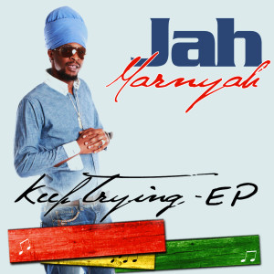 Listen to Keep Trying (Dub Version) song with lyrics from Jah Marnyah