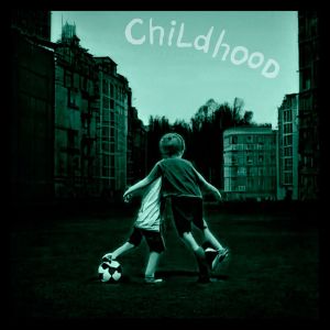 อัลบัม Childhood ศิลปิน Phantom（欧美）