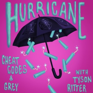 Dengarkan lagu Hurricane (with Tyson Ritter) nyanyian Cheat Codes dengan lirik