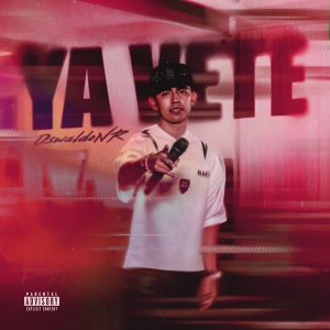 收聽Oswaldo_NR的YA VETE歌詞歌曲