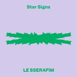 LE SSERAFIM的專輯Star Signs