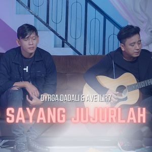Album Sayang Jujurlah from Dyrga Dadali