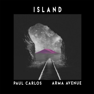 Dengarkan Island lagu dari Paul Carlos dengan lirik