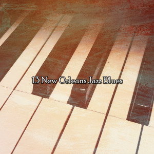 PianoDreams的专辑13 New Orleans Jazz Blues