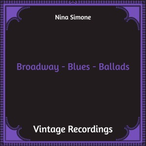 Broadway - Blues - Ballads (Hq remastered)