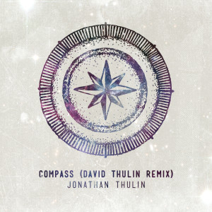 收聽Jonathan Thulin的Compass (David Thulin Remix)歌詞歌曲