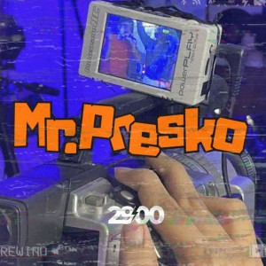 收聽JDA的Mr. Presko歌詞歌曲