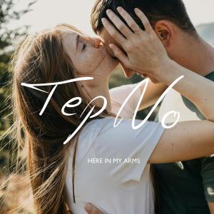 Tep No的專輯Here In My Arms (Explicit)