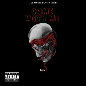 Listen to Come with Me song with lyrics from J&K