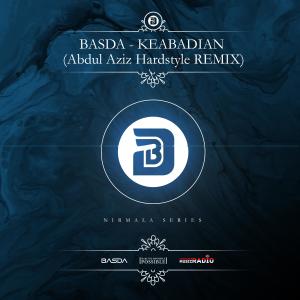 Dengarkan KEABADIAN (feat. 2Sora) [Abdul Aziz Hardstyle Remix] (Abdul Aziz Hardstyle Remix) lagu dari BASDA dengan lirik