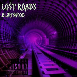 Album Lost Roads from Blanywood