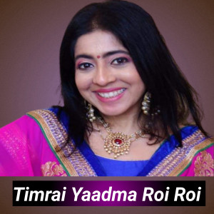 Album Timrai Yaadma Roi Roi oleh Sanjeevani