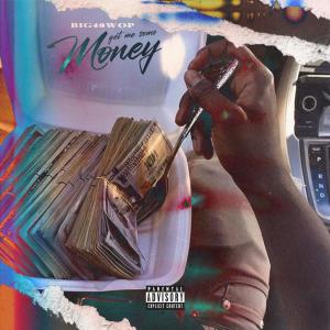 收聽Big40wop的Get me some money (Explicit)歌詞歌曲