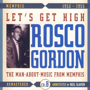 收聽Rosco Gordon的Why Do I Love You Baby歌詞歌曲