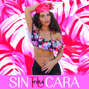 Myra的專輯Sin tu cara