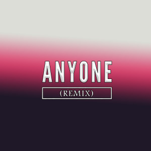 Listen to Anyone (Remix) song with lyrics from Party Music