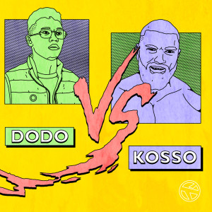 Kosso的專輯DODO vs KOSSO (Explicit)