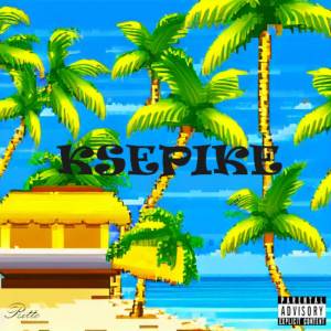 收聽RITTO的KSEPIKE (Explicit)歌詞歌曲