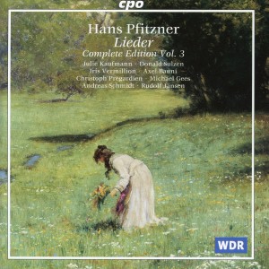 อัลบัม Pfitzner: Lieder (Complete Edition, Vol. 3) ศิลปิน Julie Kaufmann