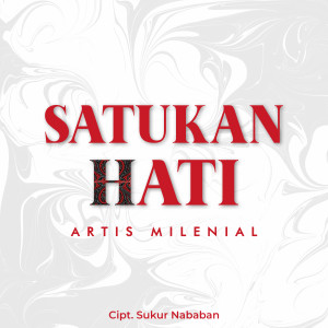 Listen to Satukan Hati song with lyrics from GANUBE
