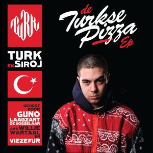 Turk的專輯Turkse Pizza EP (Explicit)