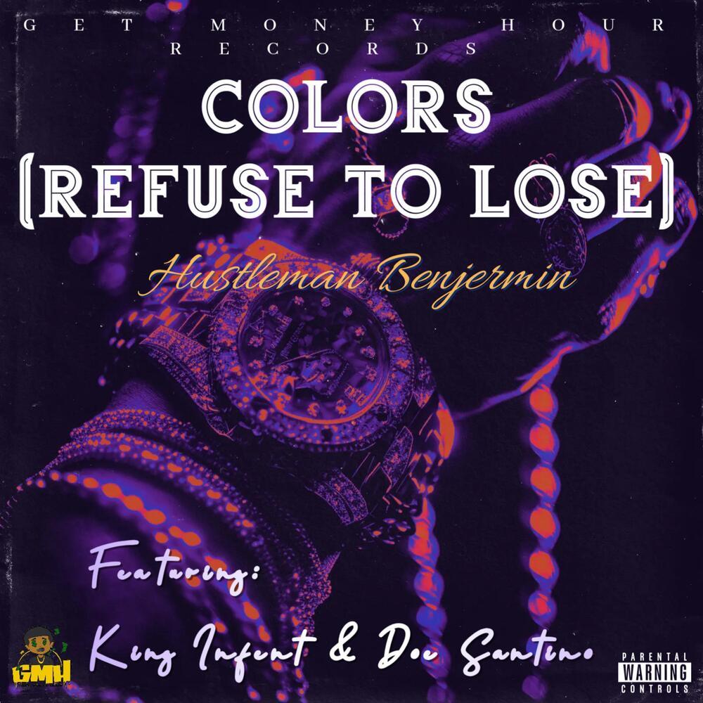 Colors (Refuse To Lose) (Explicit)