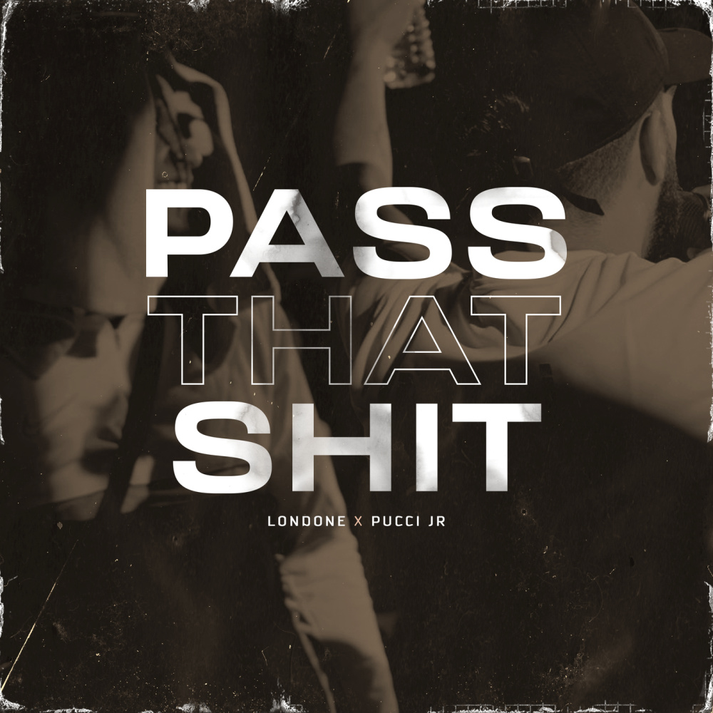 Pass That Shit (Explicit)