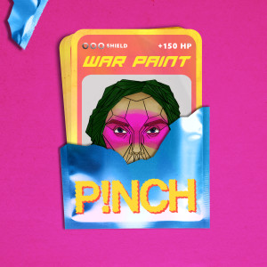 Listen to WAR PAINT song with lyrics from P!NCH
