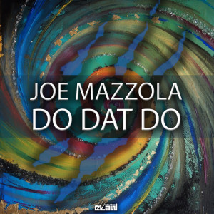 Album Do Dat Do oleh Joe Mazzola