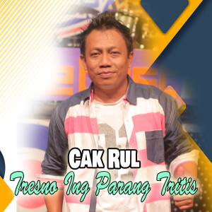 Listen to Tresno Ing Parang Tritis song with lyrics from Cak Rul