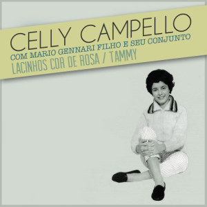 收聽Celly Campello的Tammy歌詞歌曲