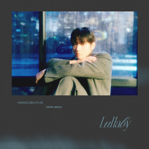 HWANG MIN HYUN DIGITAL SINGLE 'Lullaby'