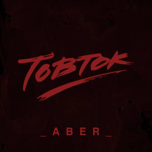 收聽Tobtok的Aber歌詞歌曲