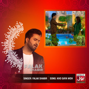 Listen to Kho Gaya Woh song with lyrics from Falak Shabir