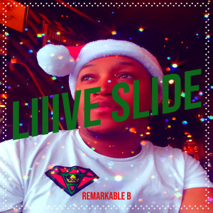 收聽Remarkable B的LiiiVE SLiDE歌詞歌曲