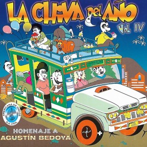 อัลบัม La Chiva del Año, Vol. IV (Homenaje a Agustín Bedoya) ศิลปิน Various Artists