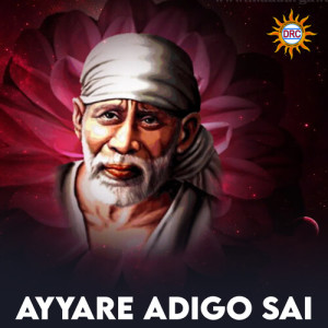 Listen to Ayyare Adigo Sai song with lyrics from Ramu