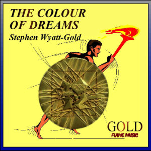 收聽Stephen Wyatt-Gold的The Colour of Dreams歌詞歌曲