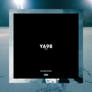 Listen to Ya98(Salamaleykum) (Explicit) song with lyrics from Legal