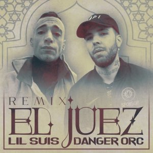 DANGER ORC的專輯El Juez (Remix) (Explicit)