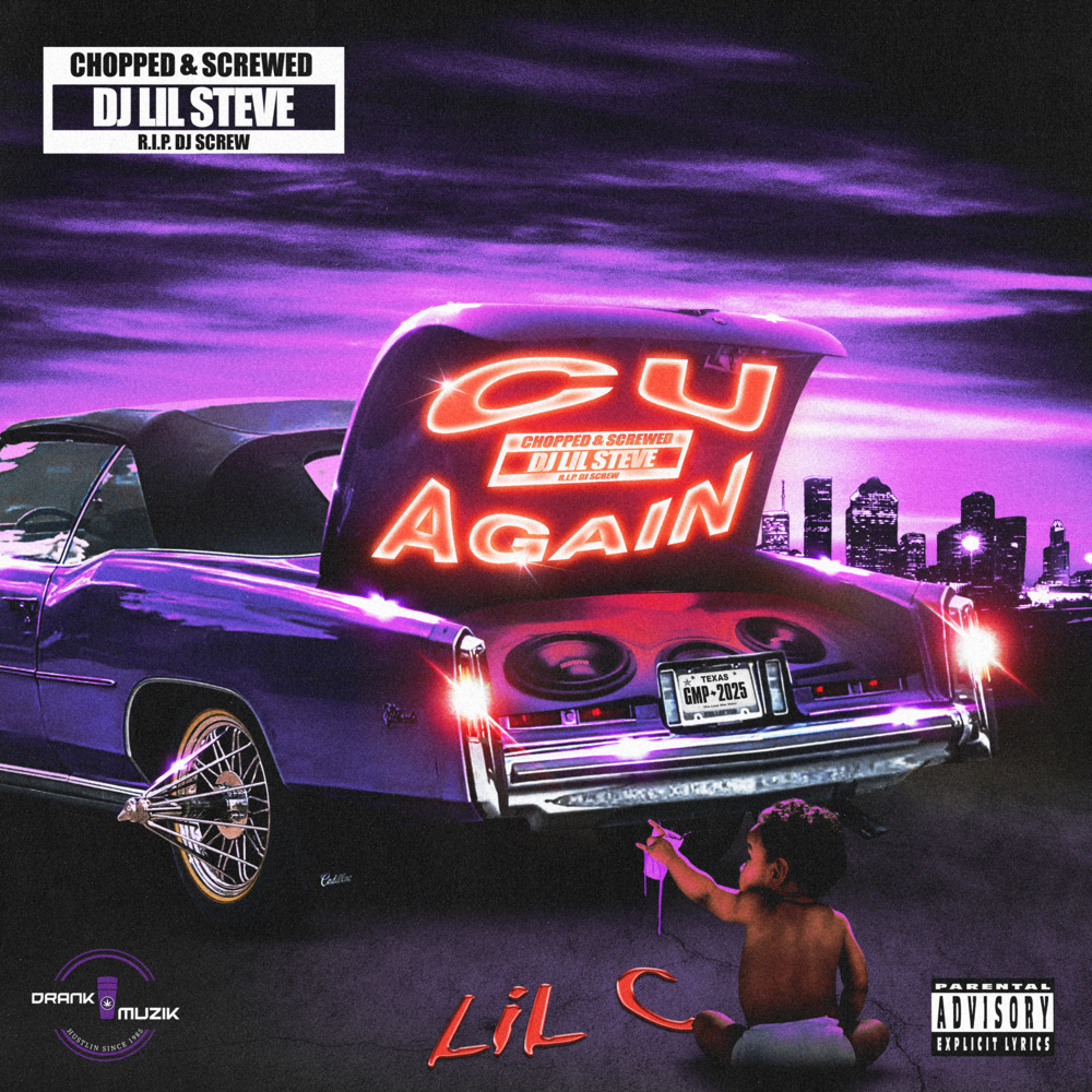 C U Again (Chopped & Screwed) (Explicit)