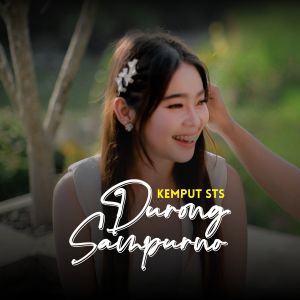 收听Kemput STS的Durong Sampurno歌词歌曲