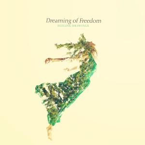 Dreaming Of Freedom
