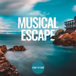 Various Artists的專輯Musical Escape: Chillout Your Mind