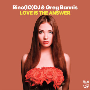 Love Is The Answer dari Rino(Io)DJ