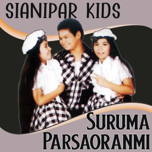 Album Suruma Parsaoranmi from Sianipar Kids