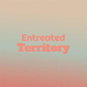 Album Entreated Territory from Various