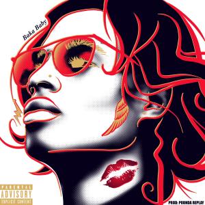 ดาวน์โหลดและฟังเพลง Ouuu La Laa La Laa! (feat. PoundaReplay) (Explicit) พร้อมเนื้อเพลงจาก Baka Baby